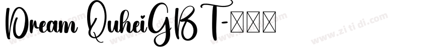 Dream QuheiGBT字体转换